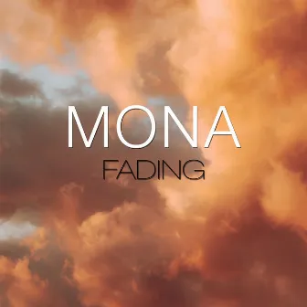 FADING by Mona Winmouth