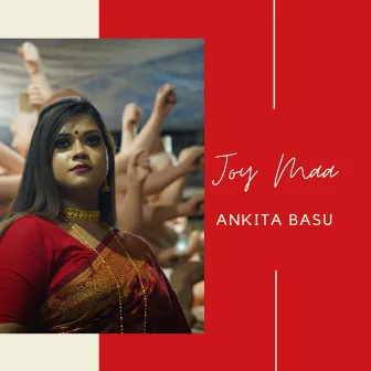 Joy Maa by Ankita Basu