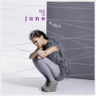 First Of June by June Tang