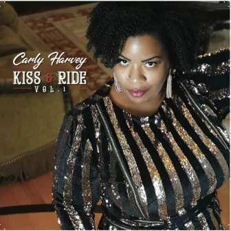 Kiss & Ride, Vol. 1 by Carly Harvey