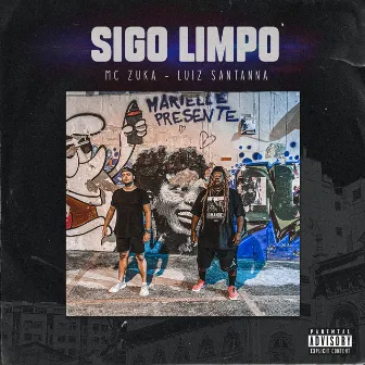 Sigo Limpo by Luiz Santanna