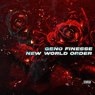 New World Order by Geno Finesse