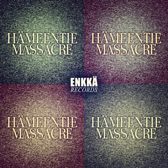 Hämeentie Massacre (Orginal Mix)