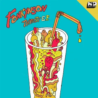 Thirsty EP by Fonkynson