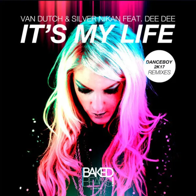 It's My Life (feat. Dee Dee) [Remixes] - Single