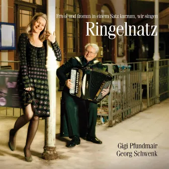 Frivol und fromm in einem Satz Kurzum, wir singen Ringelnatz by Georg Schwenk