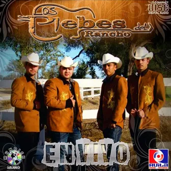 En Vivo by Los Plebes del Rancho