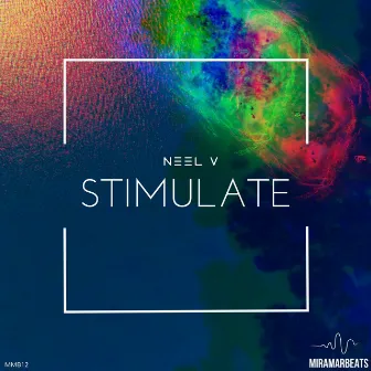 Stimulate by Neel V