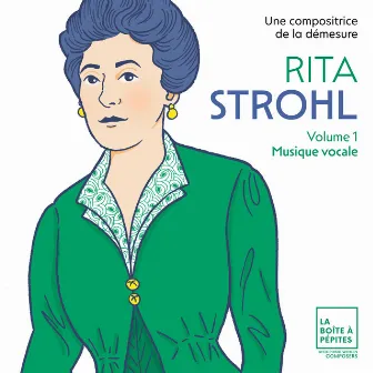 Rita Strohl: Musique vocale by Adèle Charvet