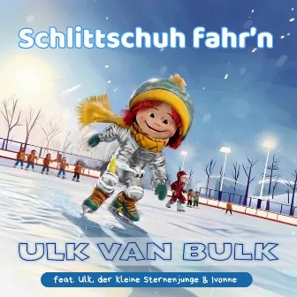 Schlittschuh fahr'n by Ulk der kleine Sternenjunge