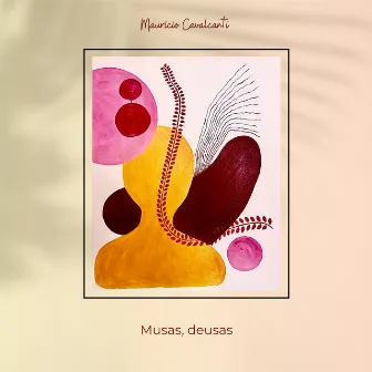 Musas, Deusas by Maurício Cavalcanti