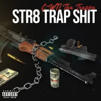 STR8 TRAP SHIT by C-Wii Tha Trappa