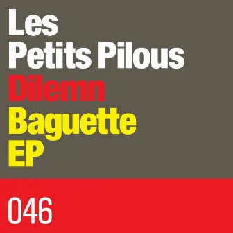 Baguette EP by Les Petits Pilous