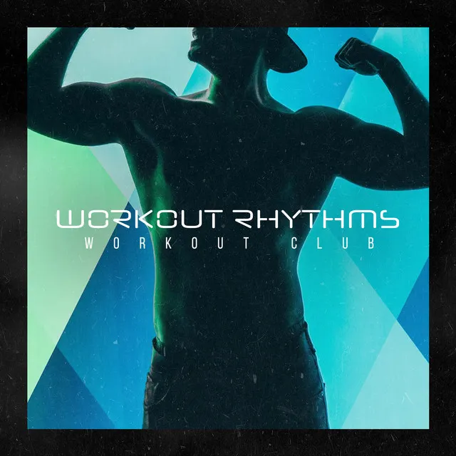 Workout Rhythms