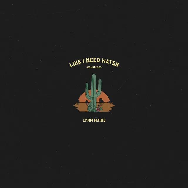 Like I Need Water Reimagined