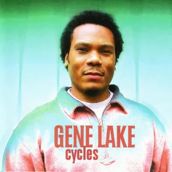 Cycles by Gene Lake