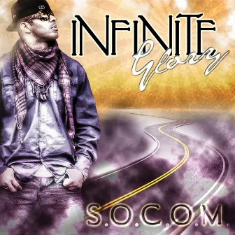 Infinite Glory by S.O.C.O.M.