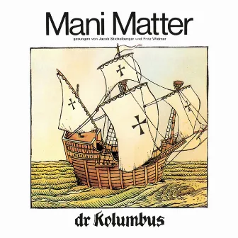 Mani Matter - Dr Kolumbus by Jacob Stickelberger