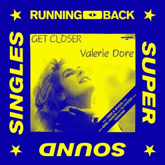 Get Closer (Tiger & Woods & Gerd Janson Remixes) by Valerie Dore