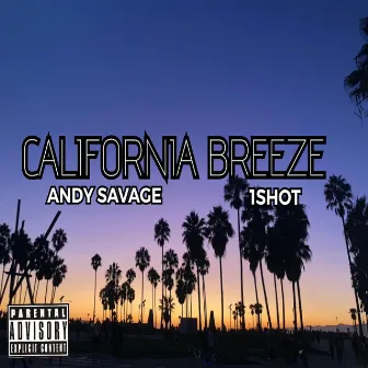 California Breeze by 1Shot