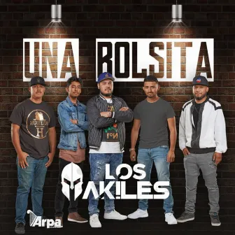 Una Bolsita by Los Akiles