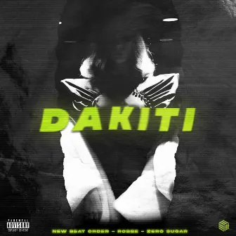 DÁKITI by ZERO SUGAR