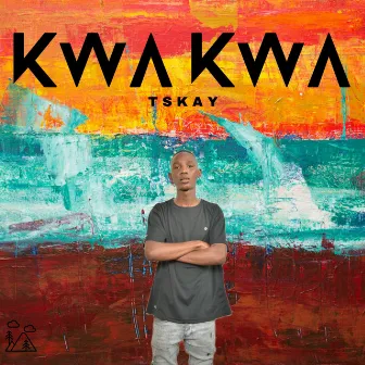 Kwakwa by Tskay de Musiq