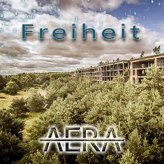 Freiheit by Aera