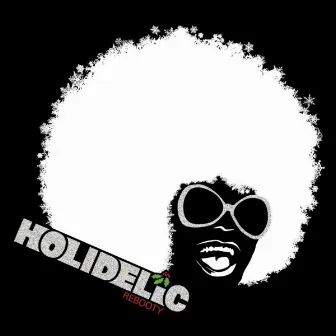 Holidelic: Rebooty by Unknown Artist