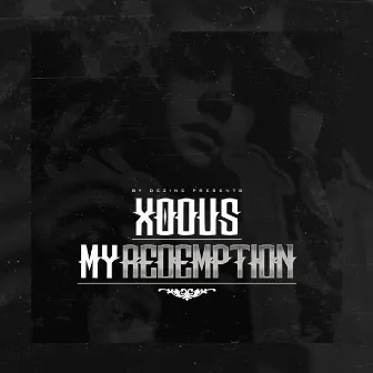 My Redemption by XODUS