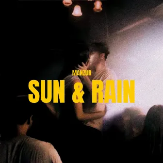 Sun & Rain by MANZUR