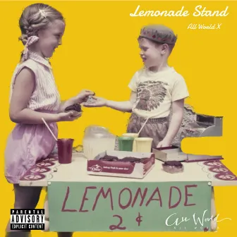 Lemonade Stand by AllWorldX