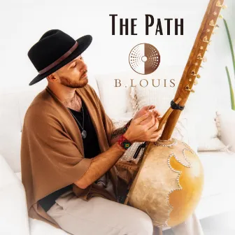 The Path by B. Louis