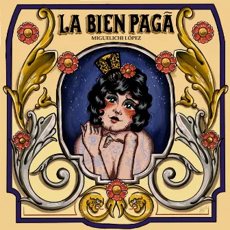 La bien pagã by Miguelichi López