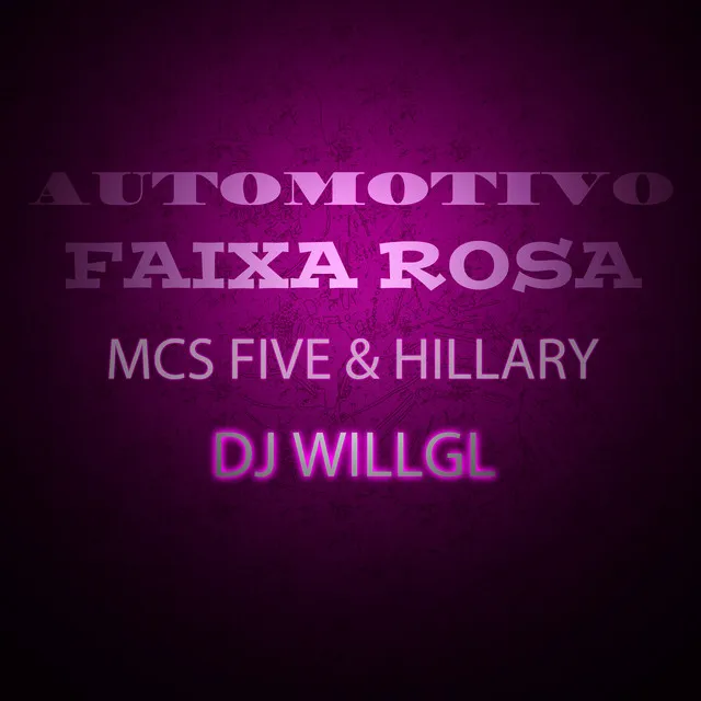 Automotivo Faixa Rosa