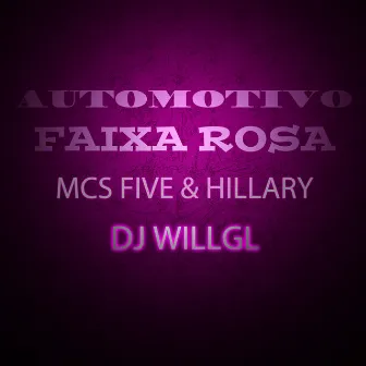 Automotivo Faixa Rosa by Hillary staar