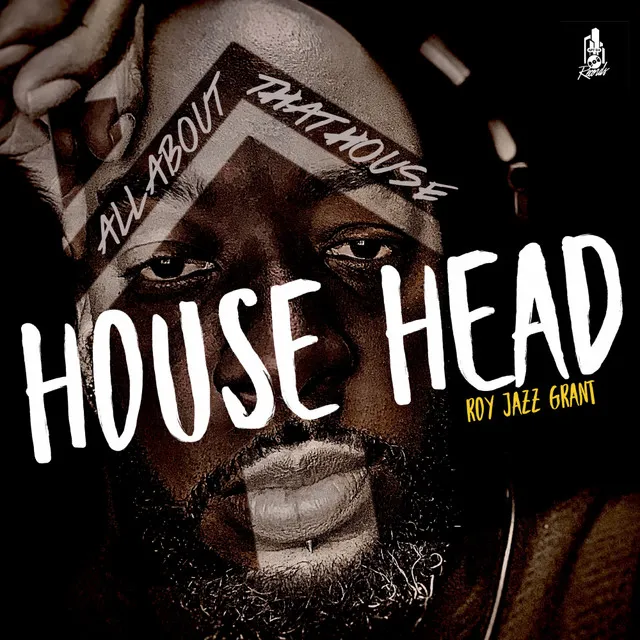 House Head (All About That House)