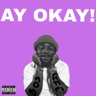 AY OKAY by Reco Savage