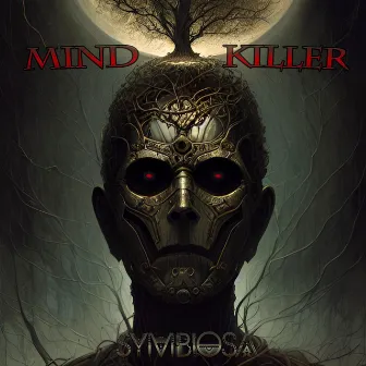 Mind Killer by Symbiosa