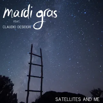 Satellites and Me (Home Edition) [feat. Claudio Desideri] by Mardi Gras