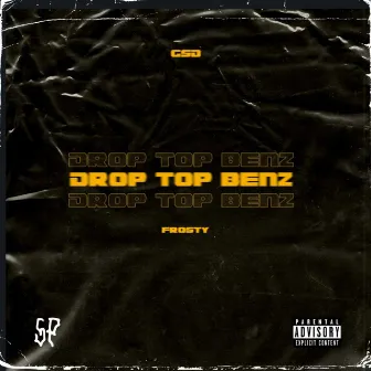 Drop Top Benz by Frosty