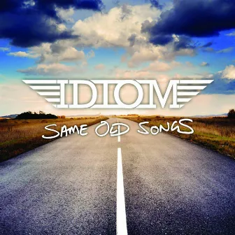 Same Old Songs by Idiom