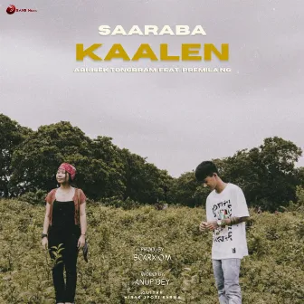 Saaraba Kaalen by Hirak Jyoti Sarma