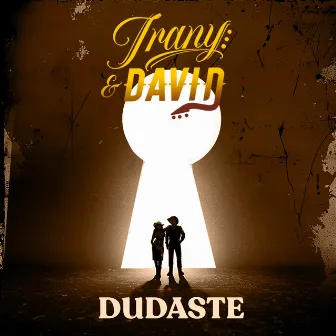 Dudaste by Irany & David