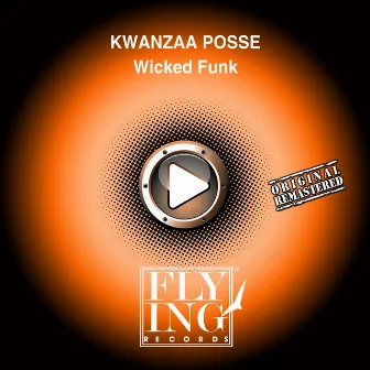 Wicked Funk by Kwanzaa Posse