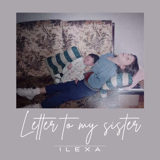 Letter to my sister - Radio Edit