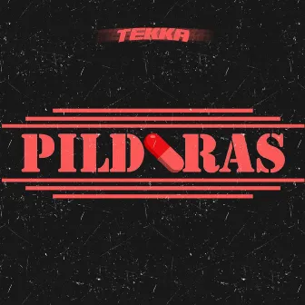 Píldoras by TEKKAEME