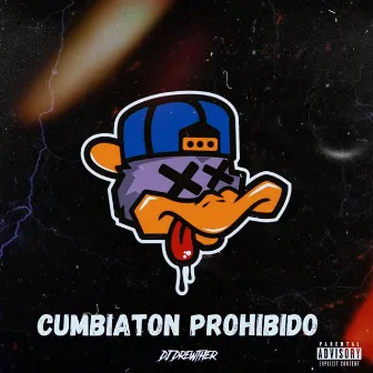 Cumbiaton Prohibido by Dj Drewther