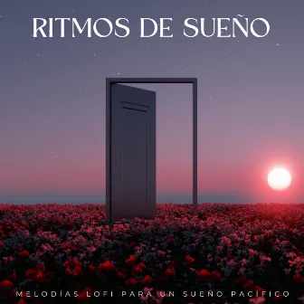 Ritmos De Sueño: Melodías Lofi Para Un Sueño Pacífico by Club de cuentos antes de dormir