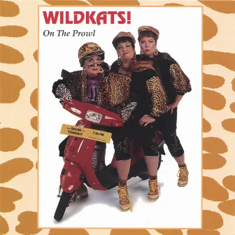 Wildkats! On The Prowl by Wildkats!